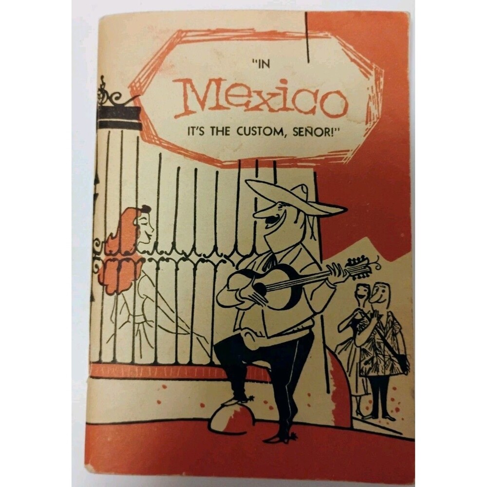 Vintage 1960s In Mexico It's the Custom Senor Travel Information Guide Booklet